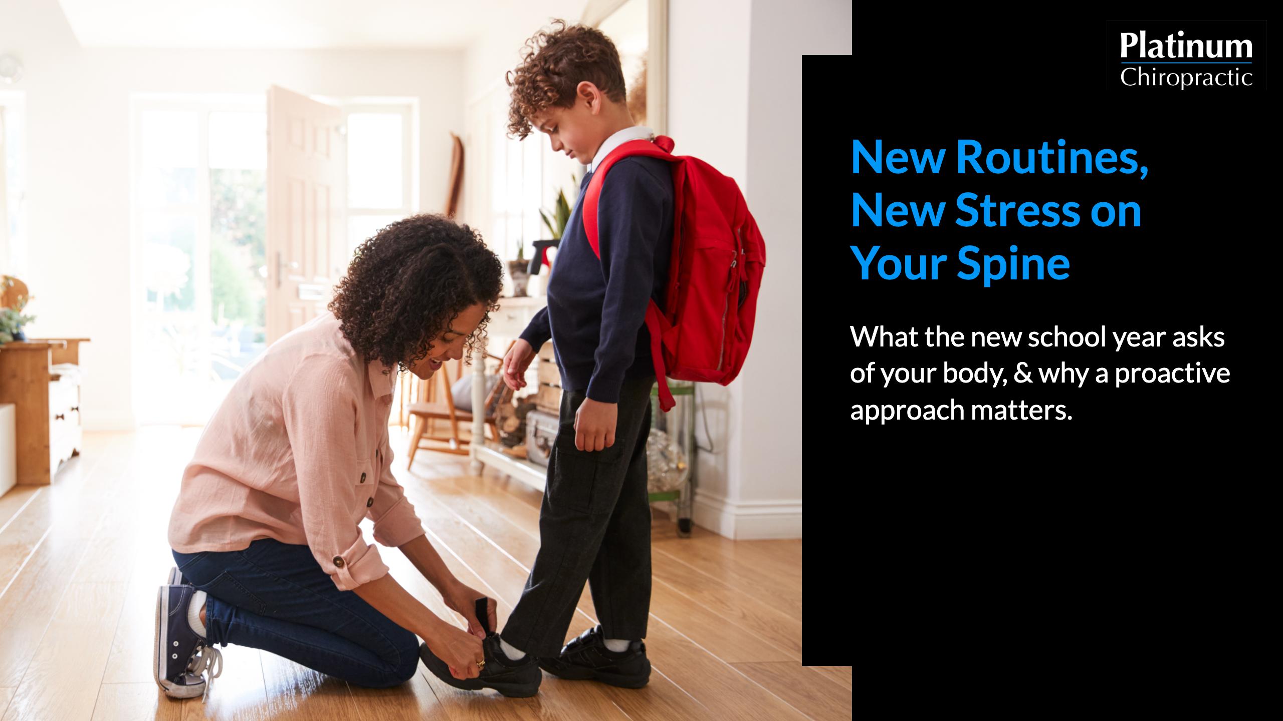 Parent helping a child with a school backpack, back to school stress and spinal health in San Jose